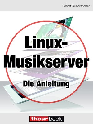 cover image of Linux-Musikserver--Die Anleitung